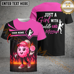 Maxcorners Pickleball Just A Girl With A Paddle And A Mission Customized Name & Team Name 3D Shirts