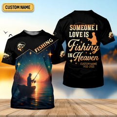 Maxcorners Someone I Love is Fishing in Heaven Shirt, Funny Fishing T-shirt, SPF Shirt For Men, Gift For Fisherman