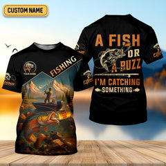 Maxcorners A Fish Or A Buzz I'm Catching Something Fishing UPF Shirts, Performance Fishing Shirts, Fishing Shirts For Men