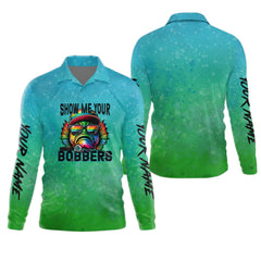 Maxcorners Show Me Your Bobbers Shirt, Green Blue Neon Men Fishing Shirt, Funny Fishing Shirt, SPF Shirt
