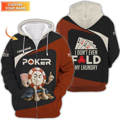 Maxcorners Custom Poker Shirts, Custom Poker Chips T Shirt, I Don’t Fold My Laundry, Poker Gift for LoverLM1009