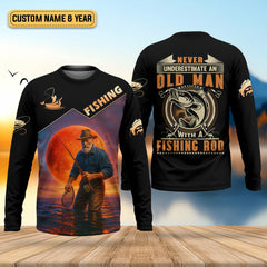 Maxcorners Never Underestimate An Old Man With A Fishing Rod Funny Fishing Shirt, SPF Shirt For Men, Gift For Fisherman