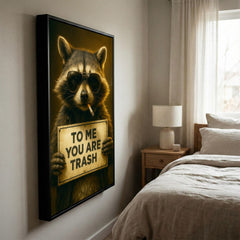 Maxcorners Raccoon Wearing Sunglasses Smoking Cigarette Holding Funny Quote Sign Canvas Wall Art