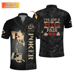 Maxcorners I've Got a Big Pair Custom Name Poker Shirt, Men's Poker Polos, Funny Poker ShirtsLM1009