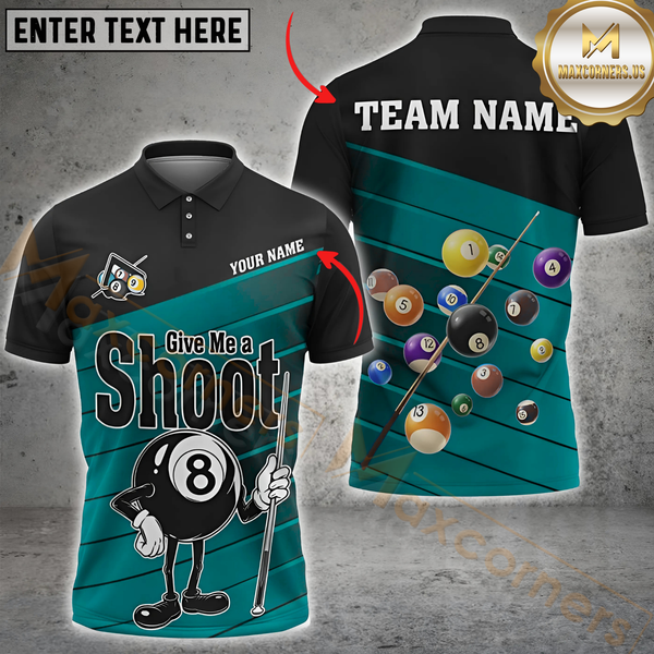 Maxcorners Funny Billiards 8-Ball Multicolor Personalized 3D Shirt, Give Me a Shoot” Design Shirt