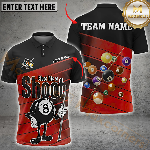 Maxcorners Funny Billiards 8-Ball Multicolor Personalized 3D Shirt, Give Me a Shoot” Design Shirt
