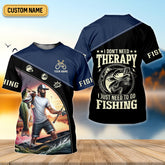 Maxcorners Fishing Shirts, I Don't Need Therapy I Just Need To Go Fishing, SPF Long Sleeve Shirts, Fishing Shirts For Men