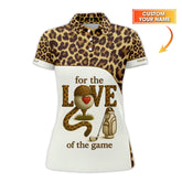 Maxcorners Leopard Golf Shirt For Women, For The Love Of The Game Golf Shirts, Personalized Golf Polos For Ladies