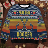 Maxcorners Part Time Hooker Funny Christmas Ugly Sweater, Fishing Shirt, Christmas Gifts