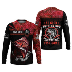 Maxcorners Fishing Shirts, So Good With My Rod I Make Fish Come, SPF Long Sleeve Shirts, Fishing Shirts For Men