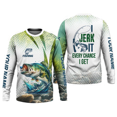Maxcorners I Jerk It Every Chance I Get, Fishing UPF Shirts, Funny Fishing Shirt, Fishing Shirts For Men