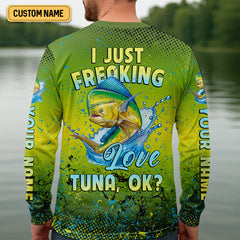 Maxcorners I Just Freaking Love Tuna Custom Name Fishing UPF Shirts, Gift For Fisherman, Men's Fishing Shirt