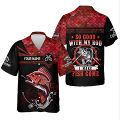 Maxcorners Fishing Shirts, So Good With My Rod I Make Fish Come, SPF Long Sleeve Shirts, Fishing Shirts For Men