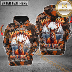 Maxcorners Brown Camo Deer Hunting Hoodie If You Don’t Like Hunting Then You Probably Wont Like Me Custom Name Shirt 3D All Over Printed Clothes