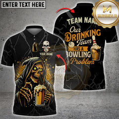 Maxcorners Bowling Grim Reaper Beer Our Drinking Team Has A Bowling Problem Personalized Name, Team Name 3D Shirt