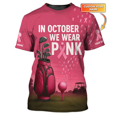 Maxcorners Personalized Breast Cancer Golf Shirt, In October We Wear Pink Shirt With Custom Name, Pink Golf Shirt For Golfer