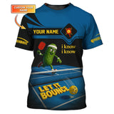 Maxcorners Custom Name Funny Pickleball Shirt, “I Know I Know, Let It Bounce” Shirts, Pickleball Gift for Men LM0509