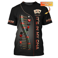 Custom Poker Shirts, Custom Poker Chips In My DNA T Shirt, Poker Gift for Lover