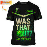 Maxcorners Personalized Name Pickleball Polos, Was That Out - Are You Sure Shirt, Funny Pickleball Shirts For Men's LM0509
