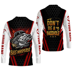 Maxcorners Don't Be A Basshole, Bass Whisperer, Funny Fishing Shirt, UV Protection Shirt, Men Long Sleeve Shirt