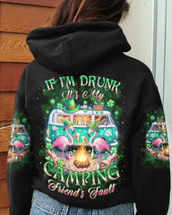 Maxcorners If I'm Drunk It's My Camping Friend's Fault Patrick's Day All Over Print LM2101