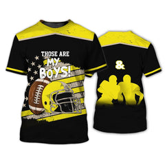Maxcorners Rugby Those Are My Boys Football Multioptions Customized Name, Team Name 3D Shirt (5 Colors)
