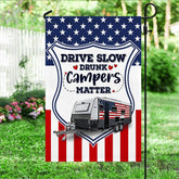 Maxcorners Camping Trailer Flag Drive slow Drunk Campers Matter VT31