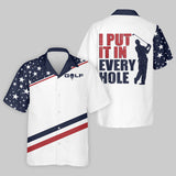 Maxcorners I Put It in Every Hole Mens Golf Polo Shirt, Mens Golf Gift, Funny Golf Shirt