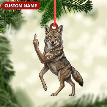 Maxcorners Coyote Hunting Middle Finger Gesture Funny Coyote Hunter Gift Customized Name 3D Keychain And Ornament