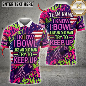 Maxcorners Bowling Neon Typography I Bowl Like An Old Man Keep Up Personalized Name 3D Unisex Shirt