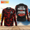 Maxcorners I Got 99 Problems Shirt, Personalized Fishing Shirt, Funny Fishing Shirts For Men, Father's Day Fishing Gift