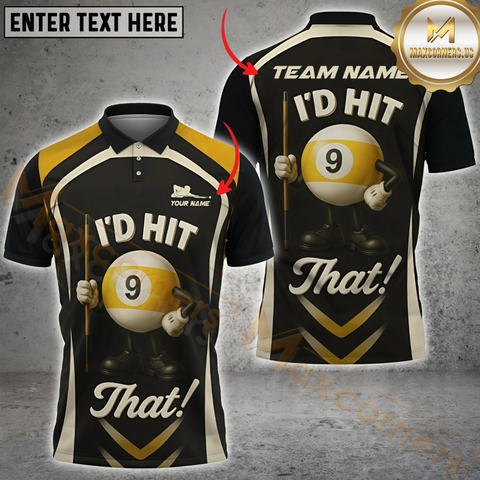 Maxcorners  9 Ball Funny Quote Customized Name, Team Name 3D Unisex Shirt