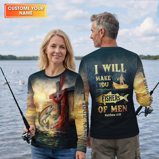 Maxcorners I Will Make You Fishers Of Men Shirt, Personalized Christian Fishing Long Sleeve, Fishing UPF Shirts, Trout Shirt