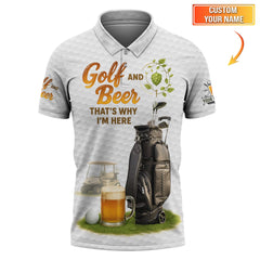 Maxcorners Golf and Beer That's Why I'M Here Golf Polos - White Golf Shirts For Men - Womens Golf Shirt