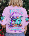 Maxcorners My Broom Broke So Now Halloween Camping All Over Print LM2101