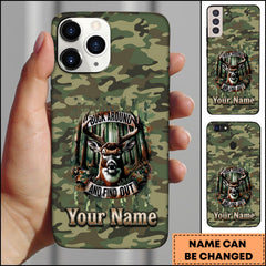 Maxcorners Artist Hunting - Buck Around And Find Out Deer Camo Personalized Name Phone Case