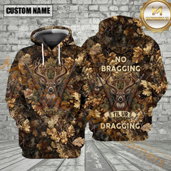 Maxcorners Deer Hunting No Bragging Til Ur Dragging Hunting All Over Print Shirt Best Gift For Hunter