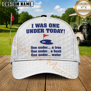 Maxcorners Golf I Was One Under Today White Blue Red Funny Quote Personalized Name 3D Cap