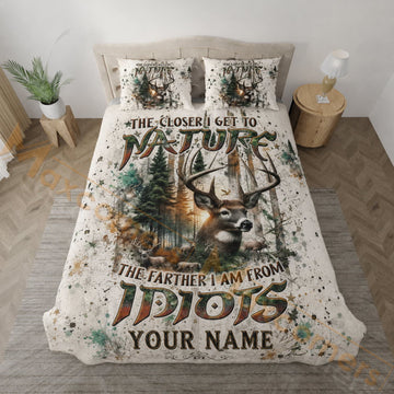 Maxcorners Hunting Deer The Closest I Get To Nature Idiots Design Bedding Set 3D Print Custom Name