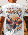 Maxcorners Not All Who Wander Are Lost All Over Print LM2101