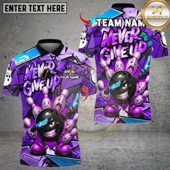 Maxcorners Bowling Funny Ball Never Give Up Multicolor Customized Name, Team Name 3D Shirts