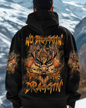 Maxcorners No Bragging Until You're Dragging Hunting Deer All Over Print LM1601