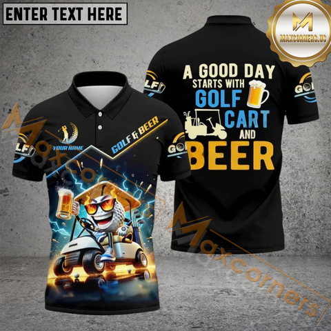 Maxcorners A Good Day Starts With Golf Polo Shirt, Custom Name & Team Name 3D Shirts TU2006