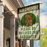 Maxcorners Funny Do Not Feed Sasquatch Camping Garden Flag VT09