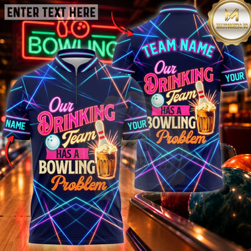 Maxcorners Bowling Our Drinking Team Has A Bowling Problem Personalized Name 3D Unisex Shirt