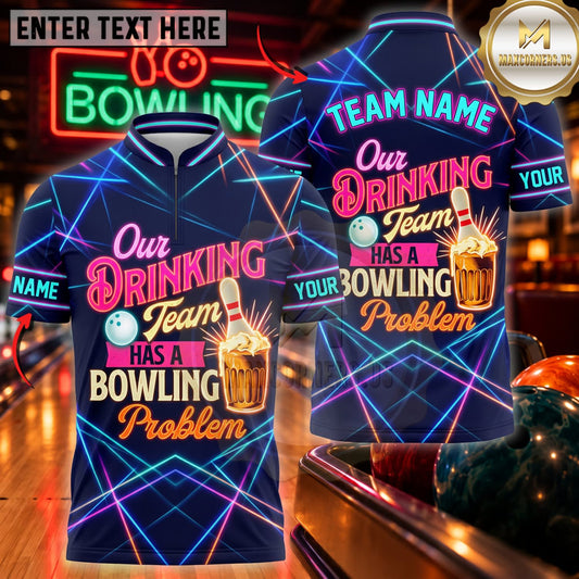 Maxcorners Bowling Our Drinking Team Has A Bowling Problem Personalized Name 3D Unisex Shirt