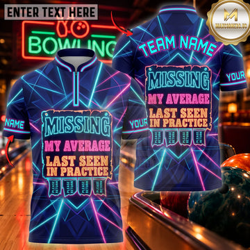 Maxcorners Bowling Missing My Average Last Seen At A Different Lane Personalized Name 3D Unisex Shirt