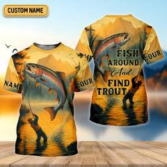 Maxcorners Fish Around And Find Trout SPF Shirts, Trout Fishing Shirts, Fishing Shirts For Men, Funny Fisherman Gift