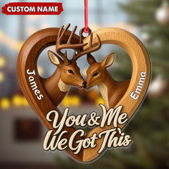 Maxcorners Personalized Couples Deer Christmas Ornament, Custom Heart â€œYou and Me We Got Thisâ€, Custom Name Buck and Doe Gift for Boyfriend Girlfriend MT2411