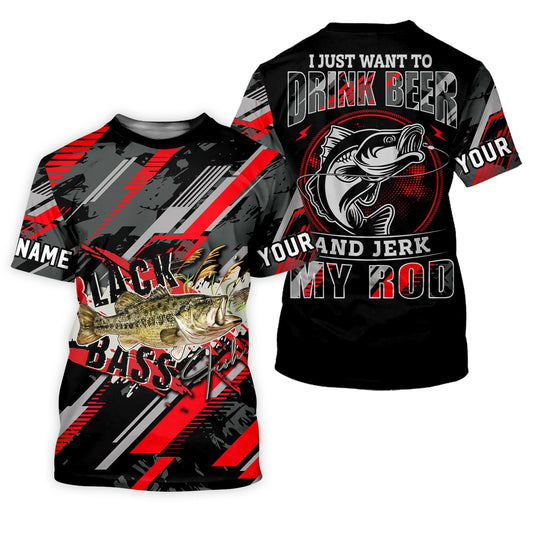 Maxcorners Bass Fishing UPF Shirts, I Just Want to Drink Beer and Jerk My Rod, Funny Fishing Shirt, Gift For Fisherman